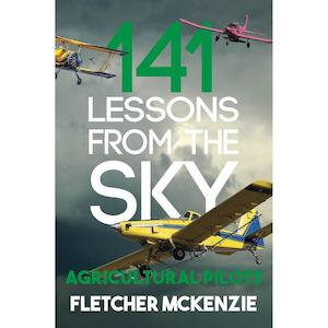 Survival Safety: 141 Lessons From the Sky - Paperback