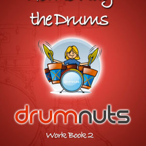 Products: Drum Nuts How to Play the Drums Work Book 1