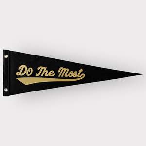 Town Pennants: Do The Most Pennant | Felt Pennant Flag Banner | Vintage Style Hard Work | motivational | Wall Decor