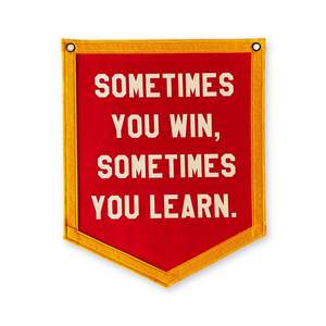 Sometimes you win, sometimes you learn 5-sided Banner | Felt Pennant Flag Banner&hellip;