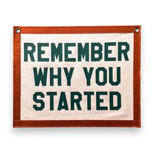 Banners: Remember why you started Banner | 40cm x 50cm Felt Pennant Flag Banner | Vintage Banner | Wall Decor | Wall Hanging