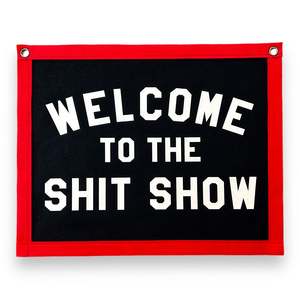 Welcome to the Shit Show | Felt Pennant Flag Banner | Vintage Banner | Wall Deco&hellip;