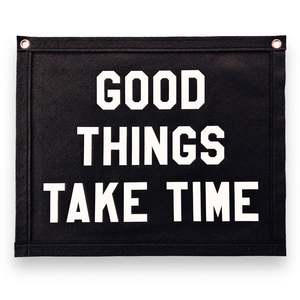 Banners: Good Things Take Time Banner | 40cm x 50cm Felt Pennant Flag Banner | Vintage Banner | Wall Decor | Wall Hanging