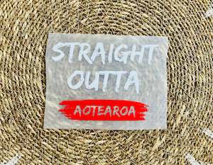 Straight Outta Aotearoa Iron On Heat Transfer for Clothing #13