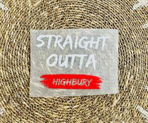 Straight Outta Highbury Iron On Heat Transfer for Clothing #10