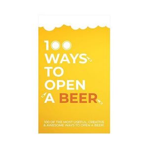 100 ways to open a beer