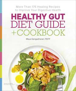Wellness: Healthy Gut Diet Guide + Cookbook - Gavin Pritchard & Maya Gangadharan