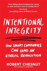 Empowerment For Us All: Intentional Integrity - Robert Chesnut