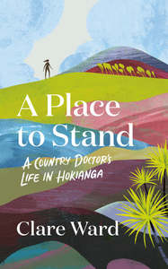A Place to Stand - Clare Ward