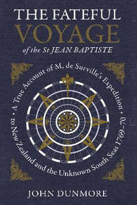 The Fateful Voyage of the St. Jean Baptiste - John Dunmore