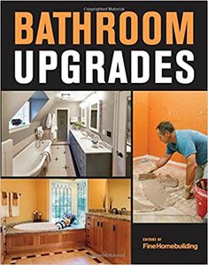 Household Diy: Bathroom Upgrades - FineHomebuilding