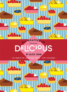 All Wrapped Up: Delicious by Alice Oehr - Gift Wrap Book