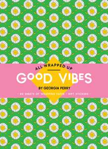 All Wrapped Up: Good Vibes by Georgia Perry - Gift Wrap Book