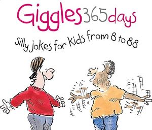 Calendars And Diaries: Giggles 365 Days - Silly Jokes for Kids from 8 to 88 - Perpetual Calendar