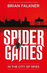 Spider Games - Brian Faulkner