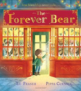 Christmas Childrens Christmas Books: The Forever Bear - Lu Fraser