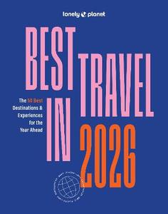 Travel: Lonely Planet - Best in Travel 2026