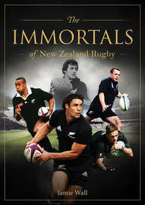 Immortals of New Zealand Rugby - Jamie Wall