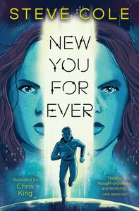 Dyslexia Friendly Books: New You For Ever - Steve Cole (Dyslexia Friendly)