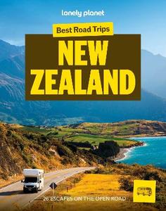 Lonely Planet: Best Road Trips New Zealand 4th Edition
