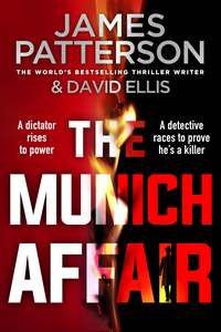 The Munich Affair - James Patterson & David Ellis
