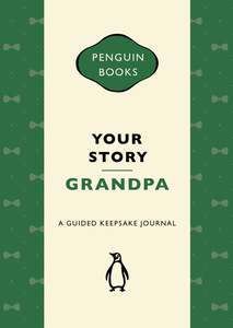 Your Story, Grandpa: A guided keepsake journal - Penguin
