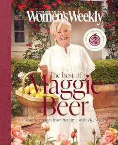 The Best of Maggie Beer: Celebrating 20 years of Maggie and The Weekly - The Aus&hellip;