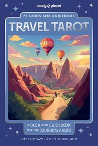 Oracle Tarot Cards Books: Lonely Planet Travel Tarot: A Deck and Guidebook for the Journeys Ahead