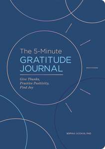 Journals: The 5-Minute Gratitude Journal (Deluxe Edition) - Sophia Godkin PhD