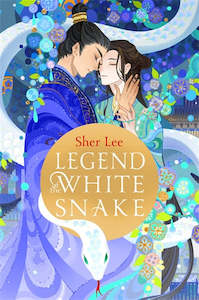 Young Adult Teen Fiction: Legend of the White Snake - Sher Lee