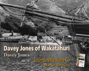 Davey Jones of Wakatahuri: Davey Jones and The Sounds Wrecking Co - Davey Jones,&hellip;