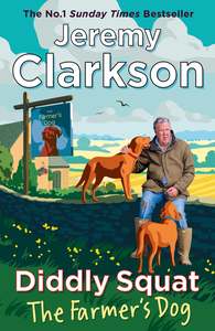 Diddly Squat: The Farmer's Dog - Jeremy Clarkson