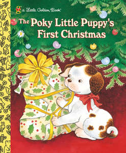 Christmas Childrens Christmas Books: Little Golden Book: The Poky Little Puppy's First Christmas