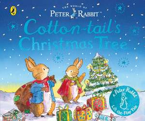 Christmas Childrens Christmas Books: The World of Peter Rabbit: Cotton-tail's Christmas Tree - Beatrix Potter
