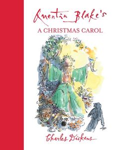 Quentin Blake's A Christmas Carol - Charles Dickens, Quentin Blake