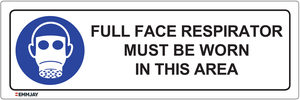 Full Face Respirator Must Be Worn in This Area Sign 0305 - Emmjay