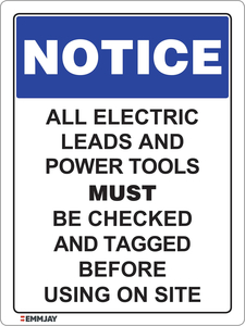 Notice - Electrical Leads and Power Tools Must Be Checked and Sign 0411 - Emmjay