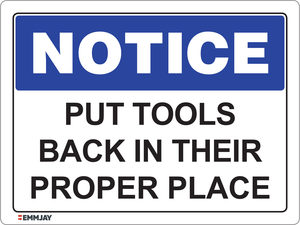 Products: Notice – Put Tools Back in Their Proper Place Sign 0455 - Emmjay
