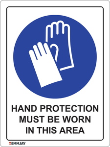 Hand Protection Must Be Worn In This Area Sign 0340 - Emmjay
