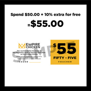 Products: FIFTY + an extra 10% FREE Empire Chicken