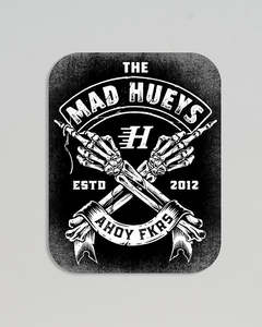 The Mad Hueys FKRS AHOY | STICKER