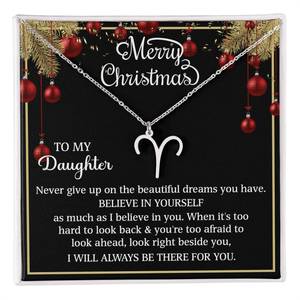 Merry Christmas Zodiac Symbol Necklace - To My Daughter BELIEVE IN YOURSELF
