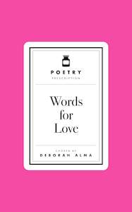 Poetry Prescription: Words for Love