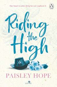 Silver Pines Ranch Series: Riding The High