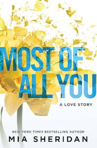 Where Love Meets Destiny Series: Most Of All You