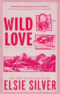 Rose Hill Series: Wild Love