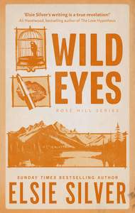 Rose Hill Series: Wild Eyes