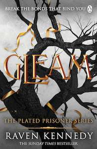 The Plated Prisoner Series: Gleam