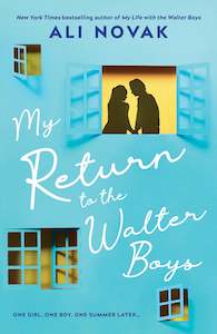 My Life With The Walter Boys Series: My Return to the Walter Boys