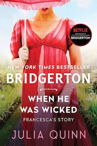 Bridgerton Series: When He Was Wicked